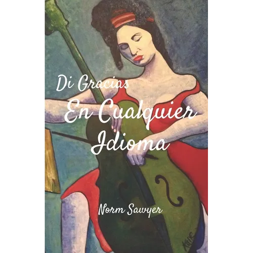 Di Gracias En Cualquier Idioma - Paperback