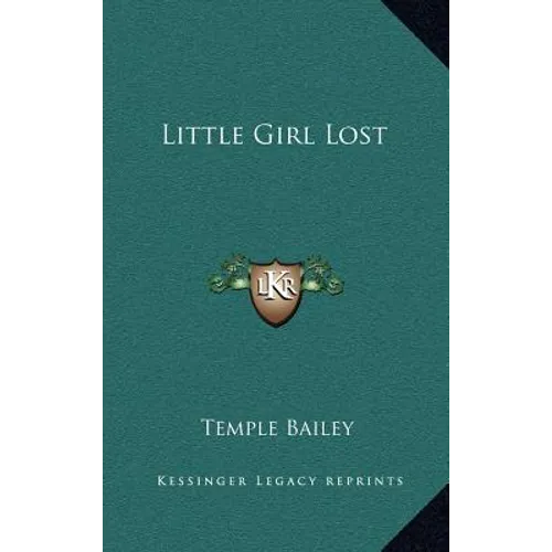 Little Girl Lost - Hardcover