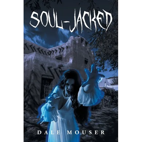 Soul-Jacked - Paperback