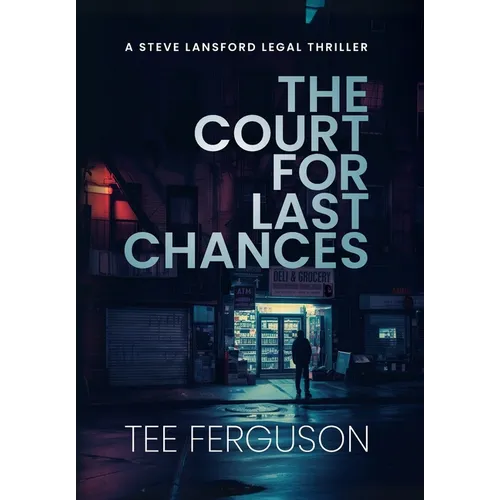 The Court For Last Chances - Hardcover