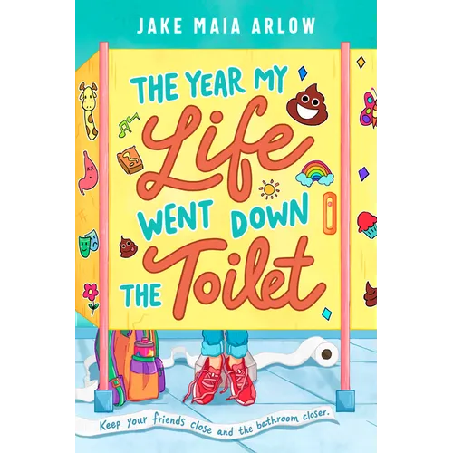 The Year My Life Went Down the Toilet - Hardcover