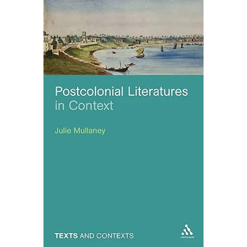 Postcolonial Literatures in Context - Paperback