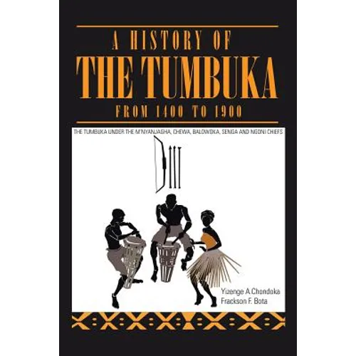 A History of the Tumbuka from 1400 to 1900 - Paperback