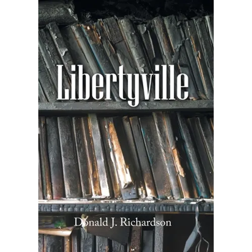 Libertyville - Hardcover