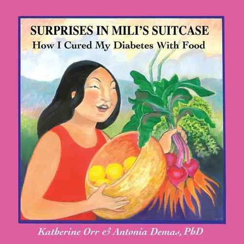 Surprises in Miliʻs Suitcase: How I Cured My Diabetes with Food - Paperback
