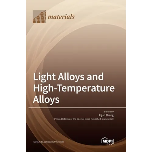 Light Alloys and High-Temperature Alloys - Hardcover