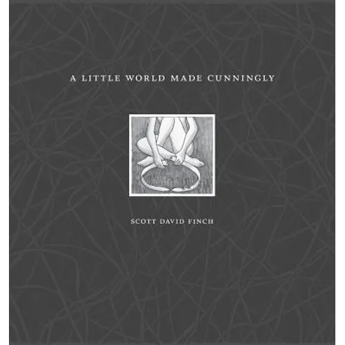 A Little World Made Cunningly - Paperback