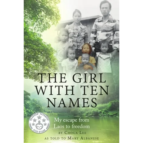 The Girl With Ten Names: My Escape from Laos to Freedom - Paperback