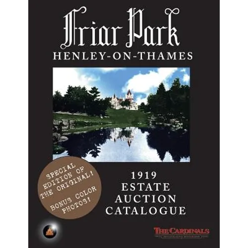 Friar Park: 1919 Estate Auction Catalogue - Paperback