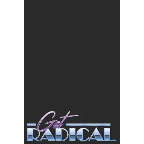 Get Radical - Paperback