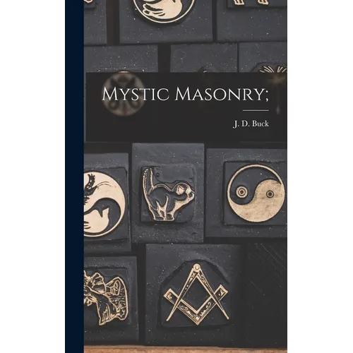 Mystic Masonry; - Hardcover