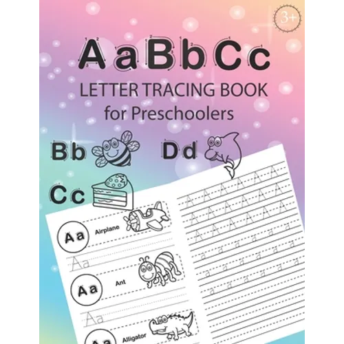 ABC Letter Tracing Book for Preschoolers: Alphabet Tracing Workbook for Preschoolers / Pre K and Kindergarten Letter Tracing Book ages 3-5 / Letter Tr - Paperback