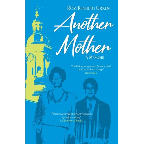 Another Mother: A Jamaican Woman, The Jewish Boy She Raised and His Quest for Her Secret History - Paperback