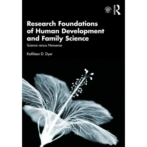 Research Foundations of Human Development and Family Science: Science versus Nonsense - Paperback