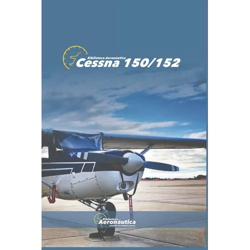 Cessna 150 152 - Paperback