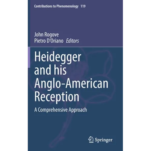 Heidegger and His Anglo-American Reception: A Comprehensive Approach - Hardcover