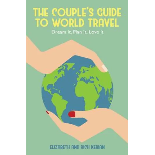 The Couple's Guide to World Travel - Paperback