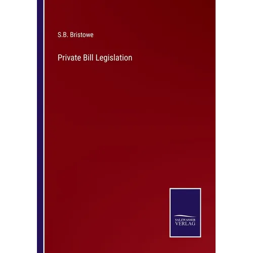 Private Bill Legislation - Paperback