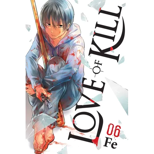 Love of Kill, Vol. 6 - Paperback