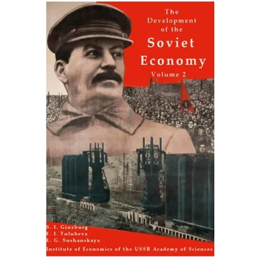 The development of the Soviet Economy Volume 2 - Paperback