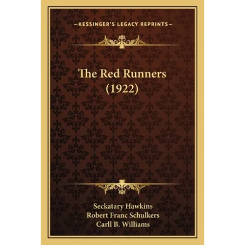 The Red Runners (1922) - Paperback