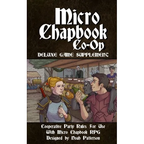 Micro Chapbook Co-Op: Cooperative Party Rules for Micro Chapbook RPG - Paperback