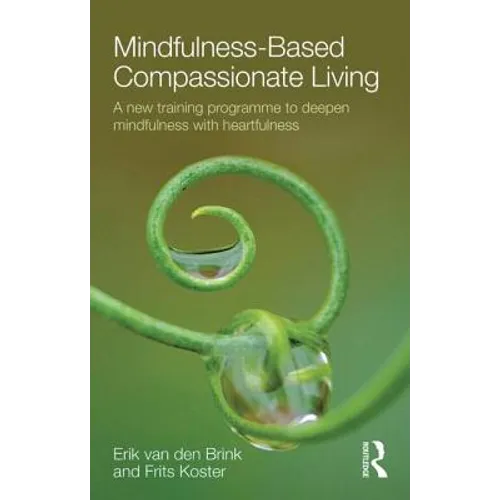 Mindfulness-Based Compassionate Living - Paperback