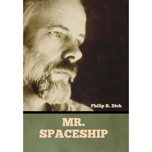 Mr. Spaceship - Hardcover