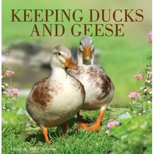 Keeping Ducks and Geese - Paperback