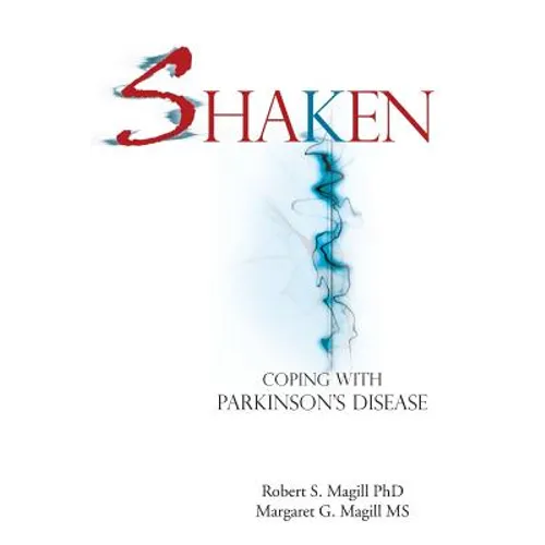 Shaken: Coping with Parkinson Disease - Paperback