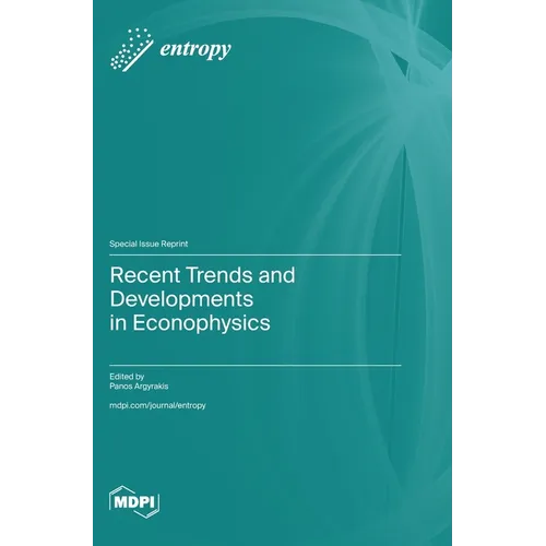 Recent Trends and Developments in Econophysics - Hardcover