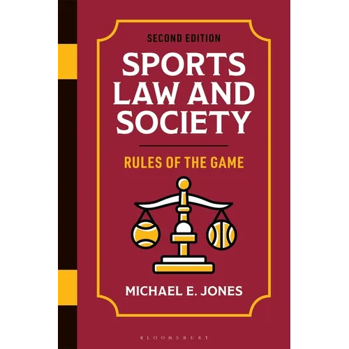 Sports Law and Society: Rules of the Game - Paperback
