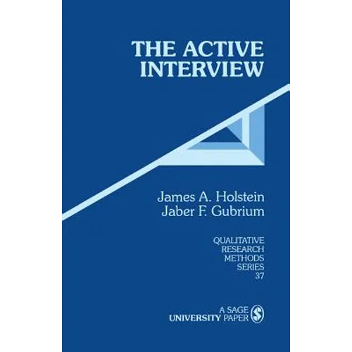The Active Interview - Paperback