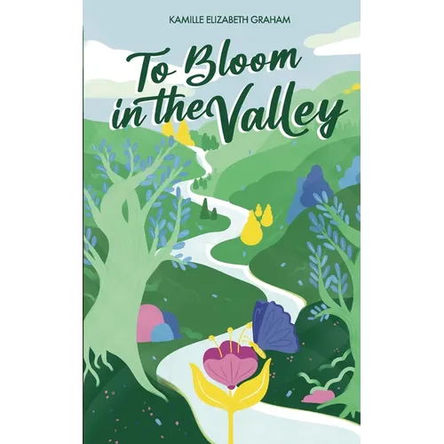 To Bloom in the Valley - Paperback
