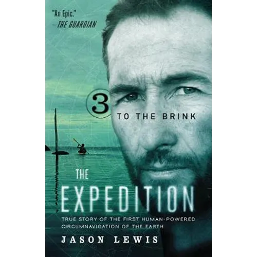 To the Brink (the Expedition Trilogy, Book 3) - Paperback