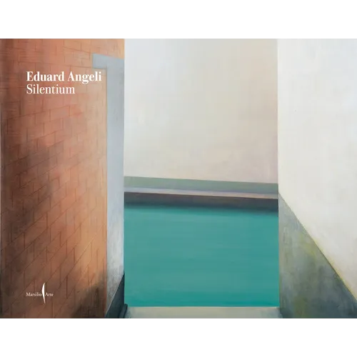 Eduard Angeli: Silentium - Hardcover