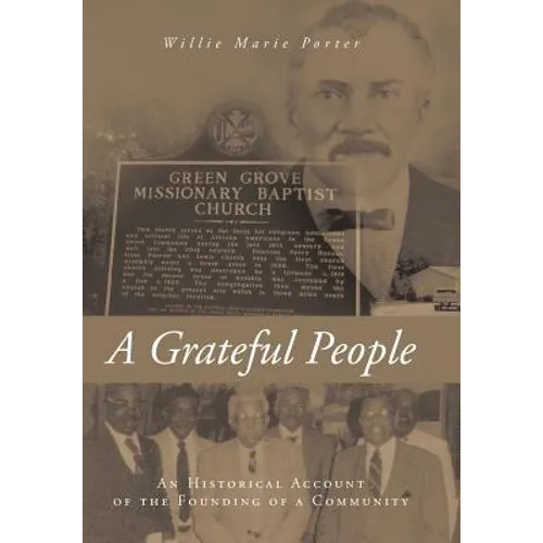 A Grateful People: An Historical Account of the Founding of a Community - Hardcover