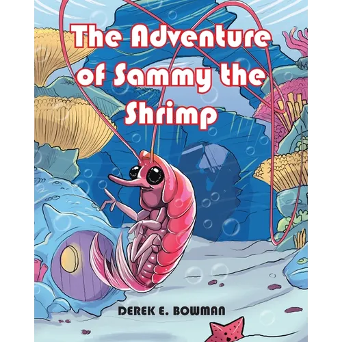 The Adventure of Sammy the Shrimp - Paperback