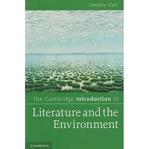 The Cambridge Introduction to Literature and the Environment - Paperback