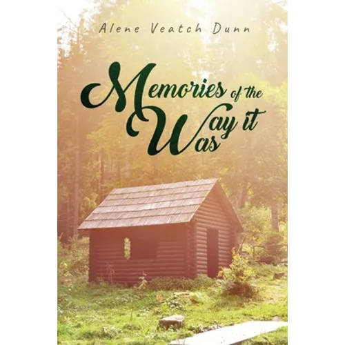 Memories of the Way it Was - Paperback