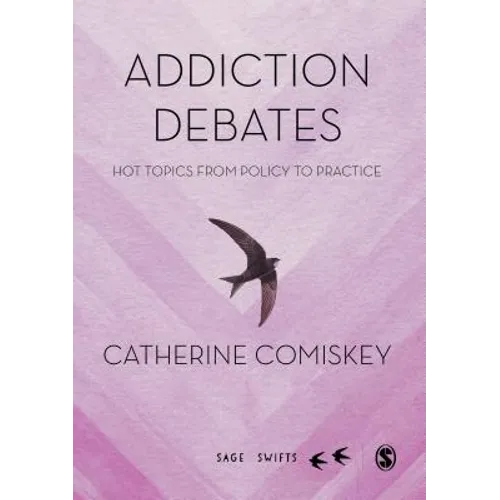 Addiction Debates - Hardcover