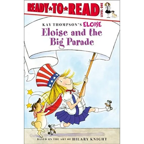 Eloise and the Big Parade: Ready-To-Read Level 1 - Paperback