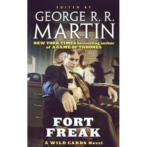 Fort Freak: A Wild Cards Novel (Book One of the Mean Streets Triad) - Paperback