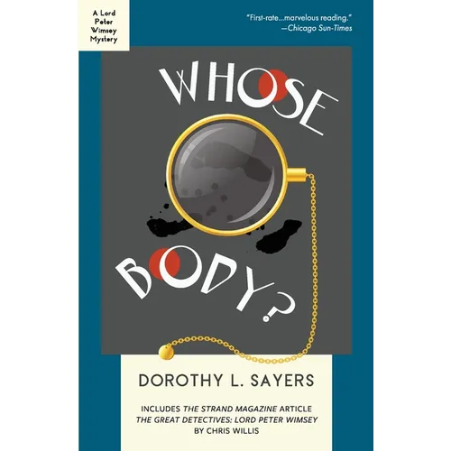 Whose Body?: A Lord Peter Wimsey Mystery - Paperback