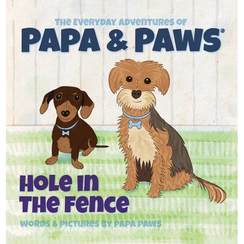 Hole in the Fence - Hardcover