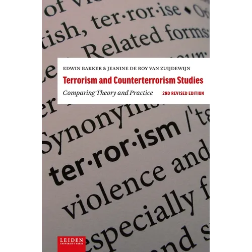 Terrorism and Counterterrorism Studies: Comparing Theory and Practice. 2nd Revised Edition - Paperback