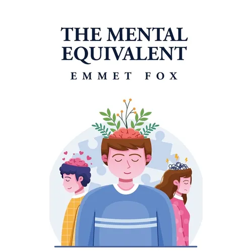 The Mental Equivalent - Hardcover