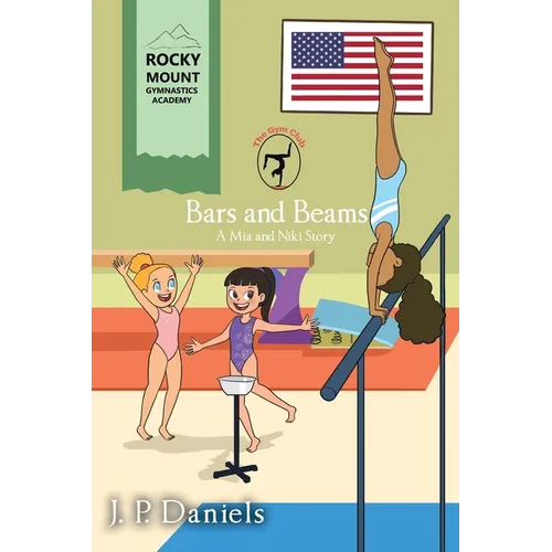 The Gym Club: Bars and Beams: A Mia and Niki Story - Paperback