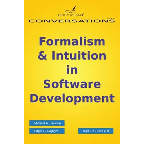 Formalism & Intuition in Software Development - Paperback