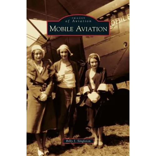 Mobile Aviation - Hardcover